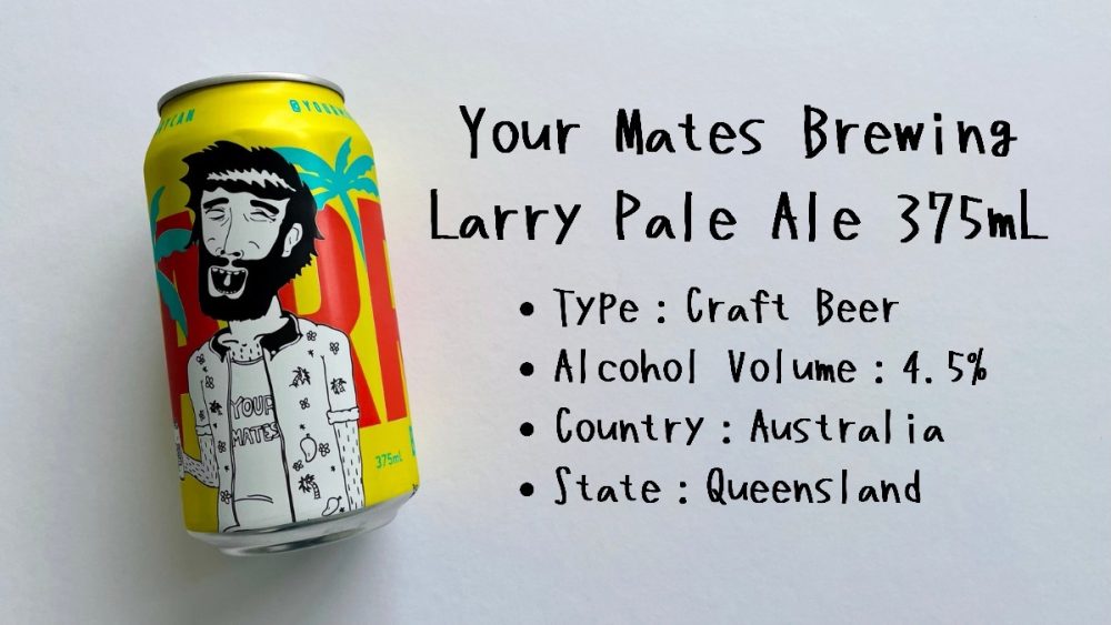 Your Mates Brewing | Larry Pale Ale